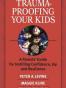 Trauma-Proofing Your Kids