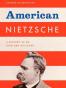 American Nietzsche