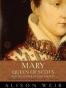 Mary, Queen of Scots, and the Murder of Lord Darnley