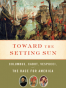 Toward the Setting Sun