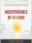 Indispensable by Monday