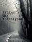 Riding The Apocalypse