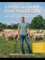 Living the Farm Sanctuary Life