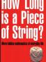 How Long Is a Piece of String?