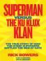Superman versus the Ku Klux Klan