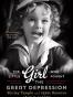 The Little Girl Who Fought the Great Depression