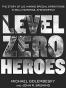 Level Zero Heroes