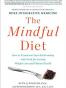 The Mindful Diet
