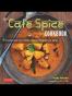 The Cafe Spice Cookbook