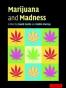 Marijuana and Madness
