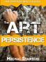 The Art of Persistence