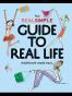 The Real Simple Guide to Real Life