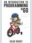 An Introduction to Programming in Go