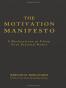 The Motivation Manifesto