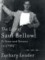 The Life of Saul Bellow
