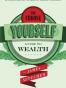 The Choose Yourself Guide To Wealth