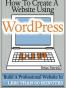 How To Create A Website Using Wordpress
