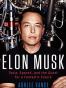 Elon Musk: Tesla, SpaceX, and the Quest for a Fantastic Future
