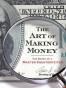 The Art of Making Money