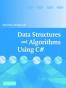 Data Structures and Algorithms Using C#