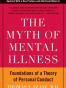 The Myth of Mental Illness