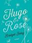 Hugo & Rose