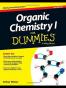 Organic Chemistry I For Dummies
