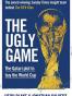 The Ugly Game