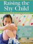 Raising the Shy Child