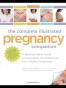 The Complete Illustrated Pregnancy Companion