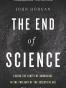 The End Of Science