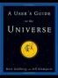 A User's Guide to the Universe