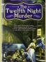 The Twelfth Night Murder