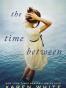 The Time Between