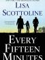 Every Fifteen Minutes