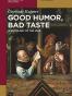 Good Humor, Bad Taste