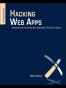 Hacking Web Apps Detecting and Preventing Web Application Securi