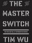 The Master Switch