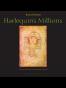 Harlequin's Millions