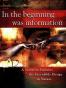 In the Beginning Was Information