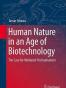 Human Nature in an Age of Biotechnology