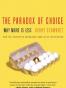 The Paradox of Choice