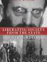 Liberating Society from the State and Other Writings