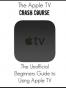 The Apple TV Crash Course