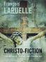 Christo-Fiction