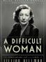 A difficult woman