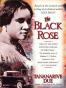 The Black Rose