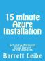 15 minute Azure Installation