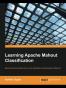 Learning Apache Mahout Classification