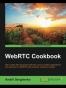 WebRTC Cookbook